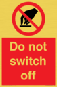 do-not-switch-off-prohibition-sign~